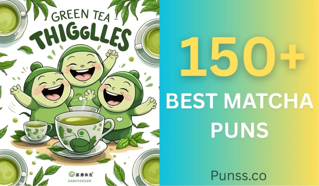 Best Matcha Puns