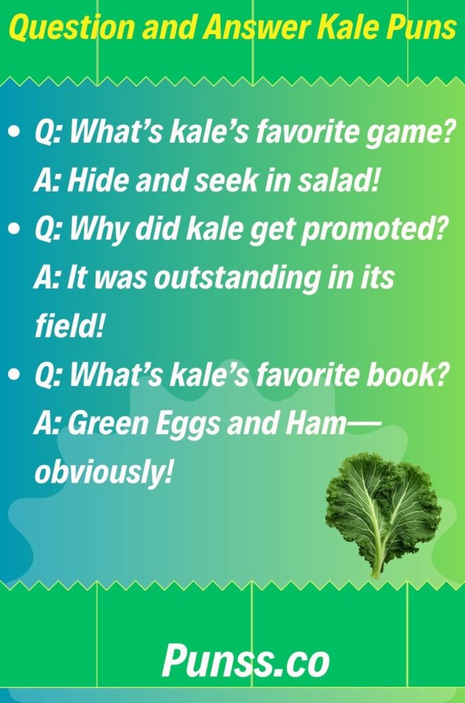 Question and Answer Kale Puns